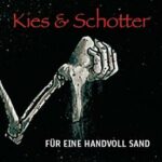 CD-Cover Kies und Schotter "Handvoll Sand"