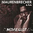 CD-Cover Maurenbrecher & Puls "Weisse Glut"