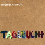 Andreas Albrecht CD Cover TAGEBUCHt